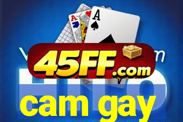 cam gay